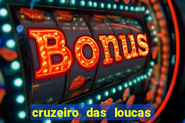 cruzeiro das loucas dublado torrent